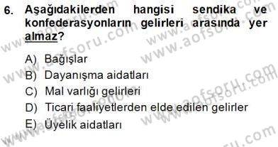İşletme Hukuku Dersi 2014 - 2015 Yılı (Final) Dönem Sonu Sınav Soruları 6. Soru