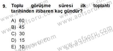 İşletme Hukuku Dersi 2014 - 2015 Yılı (Final) Dönem Sonu Sınav Soruları 9. Soru