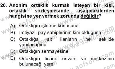 İşletme Hukuku Dersi 2015 - 2016 Yılı (Vize) Ara Sınav Soruları 20. Soru