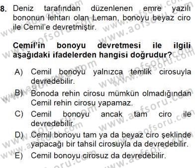 İşletme Hukuku Dersi 2015 - 2016 Yılı (Final) Dönem Sonu Sınav Soruları 8. Soru
