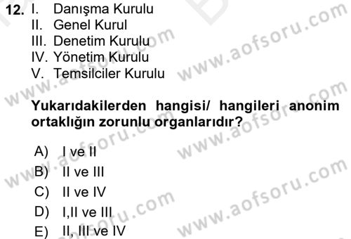 İşletme Hukuku Dersi 2017 - 2018 Yılı (Vize) Ara Sınav Soruları 12. Soru