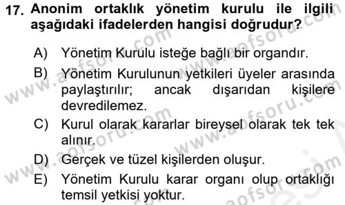 İşletme Hukuku Dersi 2017 - 2018 Yılı (Vize) Ara Sınav Soruları 17. Soru