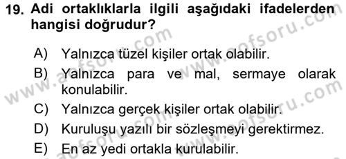 İşletme Hukuku Dersi 2017 - 2018 Yılı (Vize) Ara Sınav Soruları 19. Soru