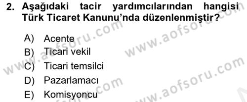 İşletme Hukuku Dersi 2017 - 2018 Yılı (Vize) Ara Sınav Soruları 2. Soru