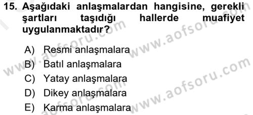 İşletme Hukuku Dersi 2017 - 2018 Yılı (Final) Dönem Sonu Sınav Soruları 15. Soru