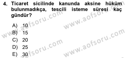 İşletme Hukuku Dersi 2018 - 2019 Yılı (Vize) Ara Sınav Soruları 4. Soru