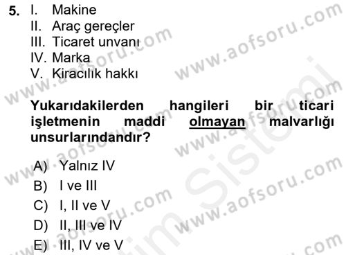 İşletme Hukuku Dersi 2018 - 2019 Yılı (Vize) Ara Sınav Soruları 5. Soru