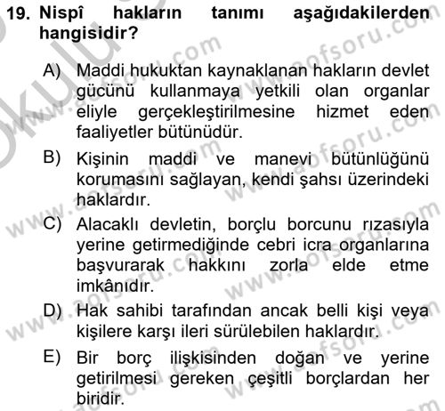 İşletme Hukuku Dersi 2018 - 2019 Yılı Yaz Okulu Sınav Soruları 19. Soru