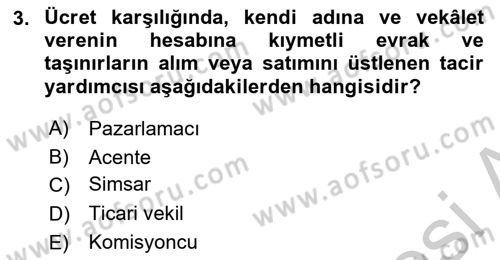 İşletme Hukuku Dersi 2018 - 2019 Yılı Yaz Okulu Sınav Soruları 3. Soru