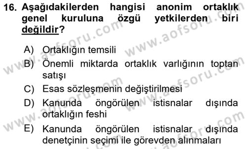 İşletme Hukuku Dersi 2020 - 2021 Yılı Yaz Okulu Sınav Soruları 16. Soru