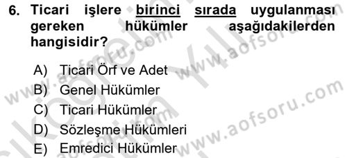 İşletme Hukuku Dersi 2020 - 2021 Yılı Yaz Okulu Sınav Soruları 6. Soru