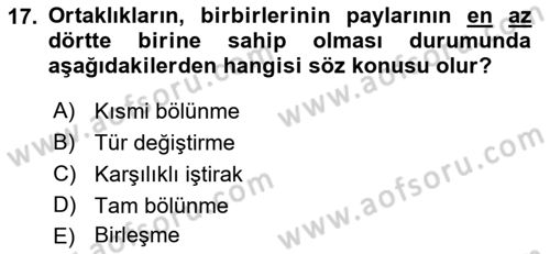 İşletme Hukuku Dersi 2021 - 2022 Yılı (Vize) Ara Sınav Soruları 17. Soru