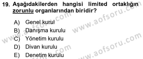 İşletme Hukuku Dersi 2021 - 2022 Yılı (Vize) Ara Sınav Soruları 19. Soru