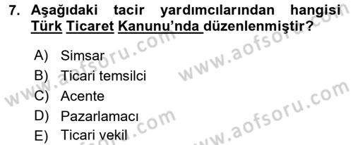 İşletme Hukuku Dersi 2021 - 2022 Yılı (Vize) Ara Sınav Soruları 7. Soru