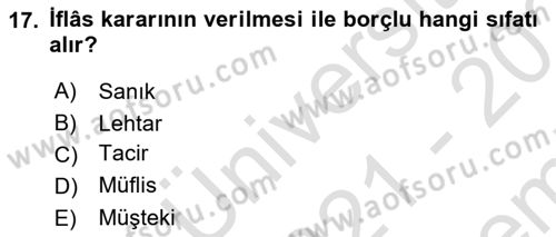İşletme Hukuku Dersi 2021 - 2022 Yılı (Final) Dönem Sonu Sınav Soruları 17. Soru