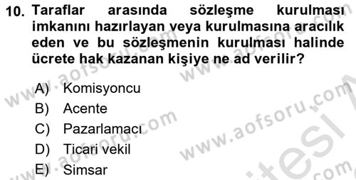 İşletme Hukuku Dersi 2021 - 2022 Yılı Yaz Okulu Sınav Soruları 10. Soru