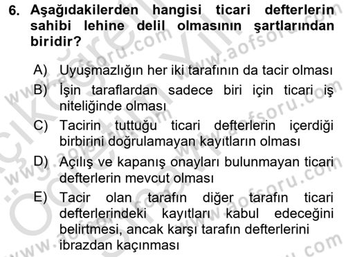 İşletme Hukuku Dersi 2021 - 2022 Yılı Yaz Okulu Sınav Soruları 6. Soru