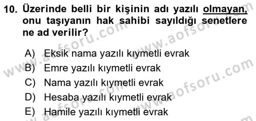 İşletme Hukuku Dersi 2022 - 2023 Yılı Yaz Okulu Sınav Soruları 10. Soru
