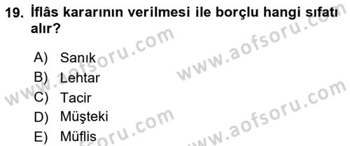 İşletme Hukuku Dersi 2022 - 2023 Yılı Yaz Okulu Sınav Soruları 19. Soru