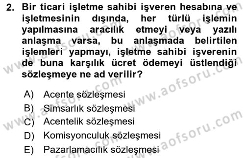 İşletme Hukuku Dersi 2022 - 2023 Yılı Yaz Okulu Sınav Soruları 2. Soru