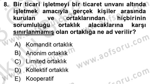 İşletme Hukuku Dersi 2022 - 2023 Yılı Yaz Okulu Sınav Soruları 8. Soru