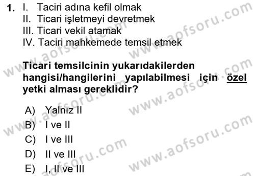 İşletme Hukuku Dersi 2023 - 2024 Yılı (Vize) Ara Sınav Soruları 1. Soru