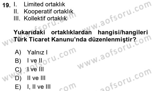 İşletme Hukuku Dersi 2023 - 2024 Yılı (Vize) Ara Sınav Soruları 19. Soru
