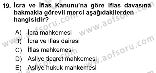 İşletme Hukuku Dersi 2023 - 2024 Yılı (Final) Dönem Sonu Sınav Soruları 19. Soru