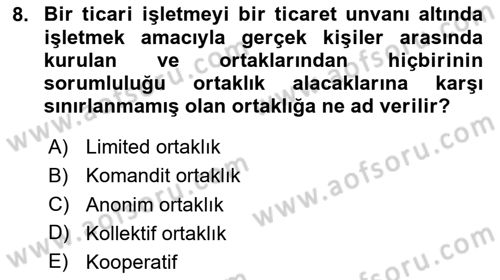 İşletme Hukuku Dersi 2023 - 2024 Yılı (Final) Dönem Sonu Sınav Soruları 8. Soru