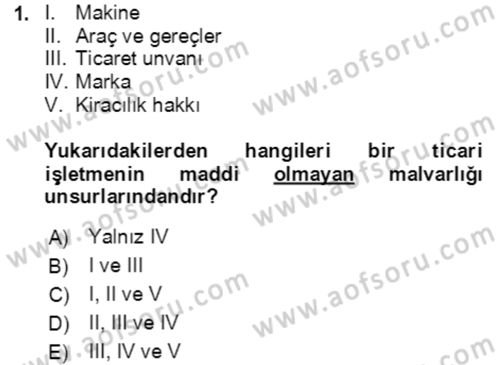 İşletme Hukuku Dersi 2023 - 2024 Yılı Yaz Okulu Sınav Soruları 1. Soru