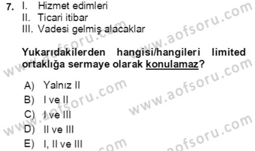 İşletme Hukuku Dersi 2023 - 2024 Yılı Yaz Okulu Sınav Soruları 7. Soru