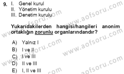 İşletme Hukuku Dersi 2023 - 2024 Yılı Yaz Okulu Sınav Soruları 9. Soru