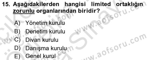 İşletme Hukuku Dersi 2024 - 2025 Yılı (Vize) Ara Sınav Soruları 15. Soru