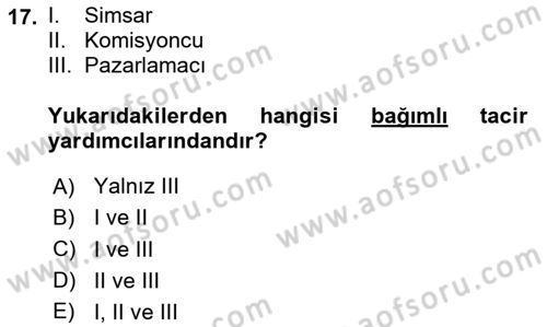 İşletme Hukuku Dersi 2024 - 2025 Yılı (Vize) Ara Sınav Soruları 17. Soru