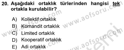 İşletme Hukuku Dersi 2024 - 2025 Yılı (Vize) Ara Sınav Soruları 20. Soru
