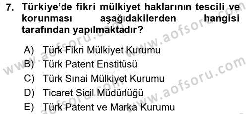 İşletme Hukuku Dersi 2024 - 2025 Yılı (Vize) Ara Sınav Soruları 7. Soru