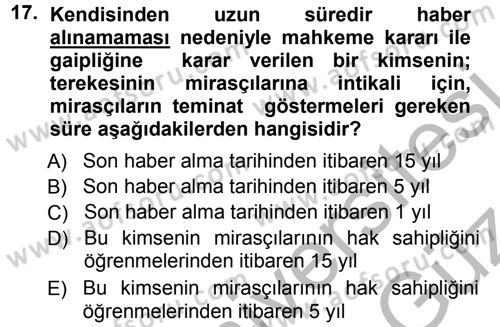 Medeni Hukuk 1 Dersi 2012 - 2013 Yılı (Vize) Ara Sınav Soruları 17. Soru