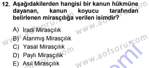 Medeni Hukuk 1 Dersi 2012 - 2013 Yılı (Final) Dönem Sonu Sınav Soruları 12. Soru
