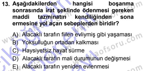 Medeni Hukuk 1 Dersi 2012 - 2013 Yılı (Final) Dönem Sonu Sınav Soruları 13. Soru