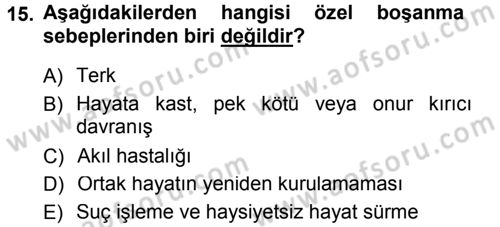 Medeni Hukuk 1 Dersi 2012 - 2013 Yılı (Final) Dönem Sonu Sınav Soruları 15. Soru
