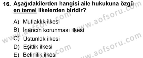 Medeni Hukuk 1 Dersi 2012 - 2013 Yılı (Final) Dönem Sonu Sınav Soruları 16. Soru
