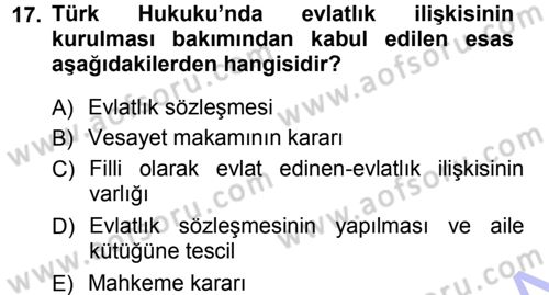 Medeni Hukuk 1 Dersi 2012 - 2013 Yılı (Final) Dönem Sonu Sınav Soruları 17. Soru