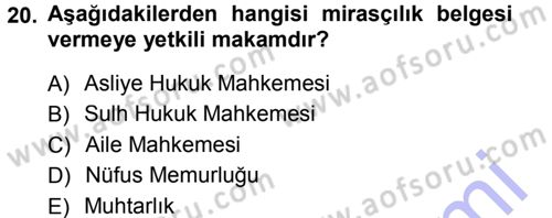 Medeni Hukuk 1 Dersi 2012 - 2013 Yılı (Final) Dönem Sonu Sınav Soruları 20. Soru