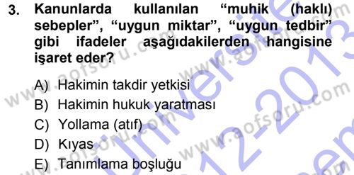 Medeni Hukuk 1 Dersi 2012 - 2013 Yılı (Final) Dönem Sonu Sınav Soruları 3. Soru
