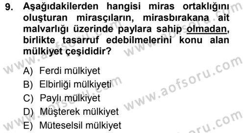 Medeni Hukuk 1 Dersi 2012 - 2013 Yılı (Final) Dönem Sonu Sınav Soruları 9. Soru