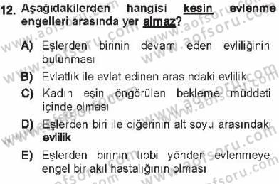 Medeni Hukuk 1 Dersi 2012 - 2013 Yılı Tek Ders Sınav Soruları 12. Soru