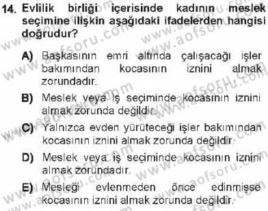 Medeni Hukuk 1 Dersi 2012 - 2013 Yılı Tek Ders Sınav Soruları 14. Soru