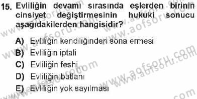 Medeni Hukuk 1 Dersi 2012 - 2013 Yılı Tek Ders Sınav Soruları 15. Soru