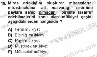 Medeni Hukuk 1 Dersi 2012 - 2013 Yılı Tek Ders Sınav Soruları 19. Soru