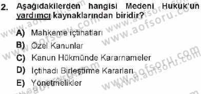 Medeni Hukuk 1 Dersi 2012 - 2013 Yılı Tek Ders Sınav Soruları 2. Soru